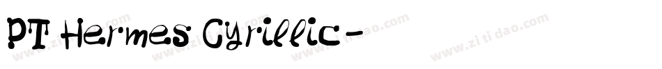 PT Hermes Cyrillic字体转换